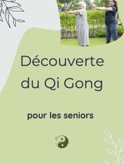 Découverte du Qi Gong pour les seniors